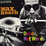 Max Roach - Deeds, Not Words-Paul Bacon-Art Print