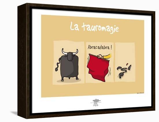 Pays B. - Tauro-magie-Sylvain Bichicchi-Framed Stretched Canvas