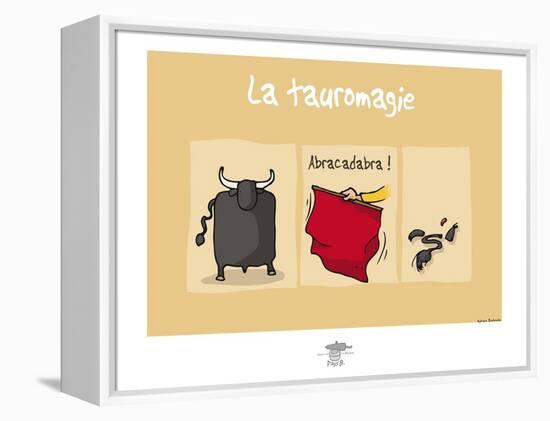 Pays B. - Tauro-magie-Sylvain Bichicchi-Framed Stretched Canvas