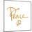 Peace (gold foil)-Sd Graphics Studio-Mounted Print