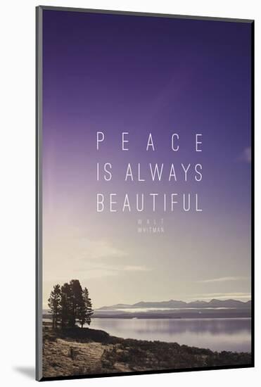 Peace Is Always Beautiful-Leah Flores-Mounted Giclee Print