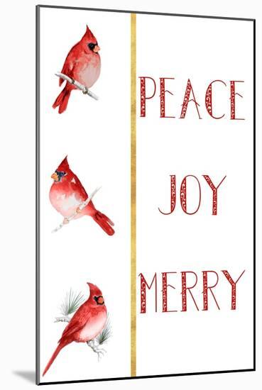 Peace Joy Merry Cardinals-Janice Gaynor-Mounted Art Print