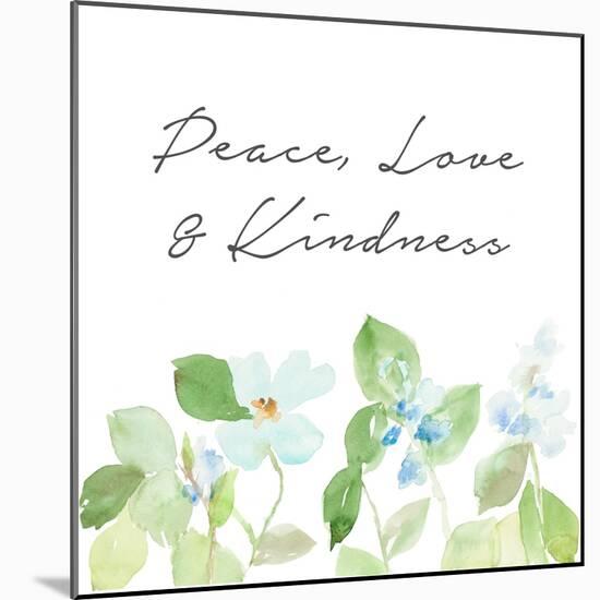 Peace Love & Kindness-Lanie Loreth-Mounted Art Print