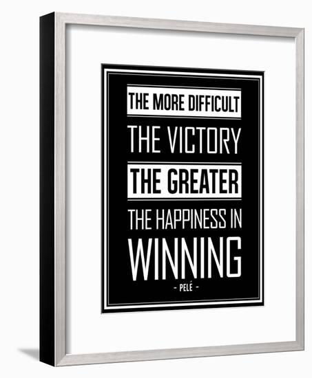 Pele Winning Quote-null-Framed Art Print