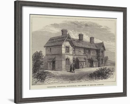 Pennhome, Sherwood, Nottingham, for Ladies of Reduced Fortune-null-Framed Giclee Print