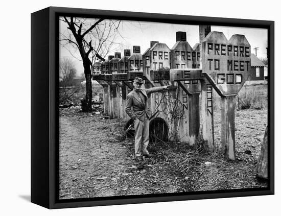 Pentecostal Zealot Harrison Mayes Standing with Religious Signs Made and Posted-Carl Mydans-Framed Premier Image Canvas