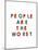 People are the Worst-null-Mounted Art Print