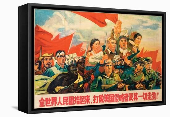 People of the Whole World Unite and Defeat the American Aggressors and All their Running Dogs-null-Framed Premier Image Canvas