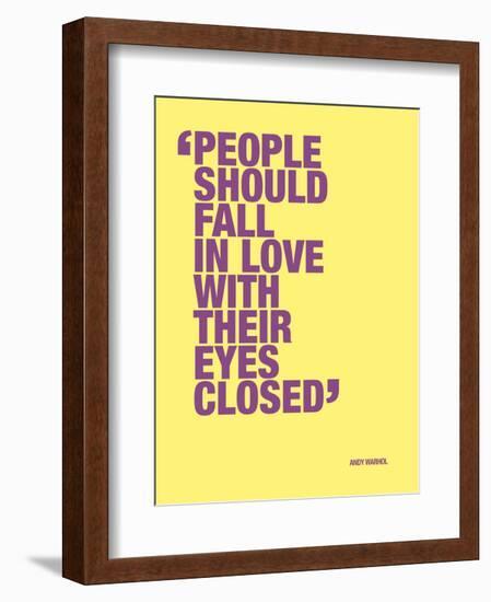 People should fall in love with their eyes closed-null-Framed Art Print