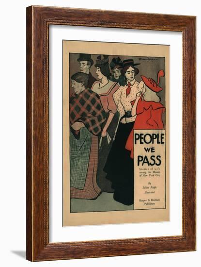 People We Pass, Stories of Life among the Masses of New York City-Edward Penfield-Framed Art Print