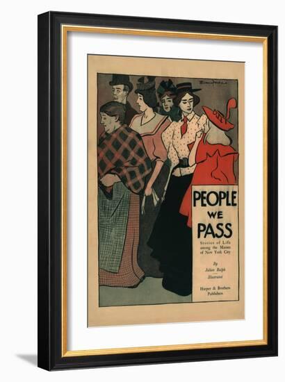 People We Pass, Stories of Life among the Masses of New York City-Edward Penfield-Framed Art Print