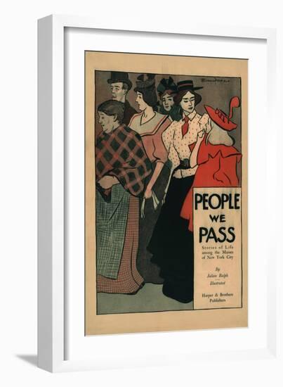 People We Pass, Stories of Life among the Masses of New York City-Edward Penfield-Framed Premium Giclee Print