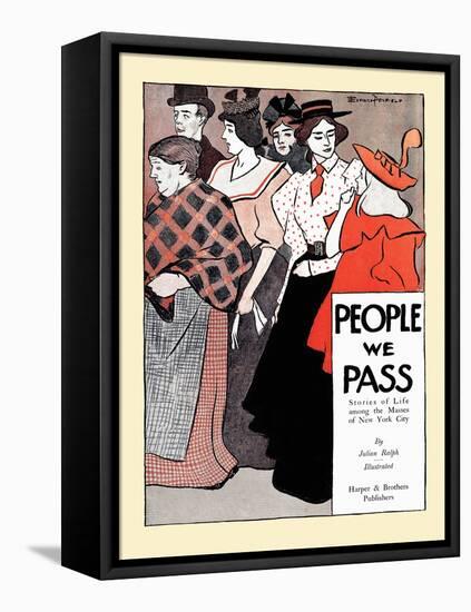 People We Pass-Edward Penfield-Framed Stretched Canvas