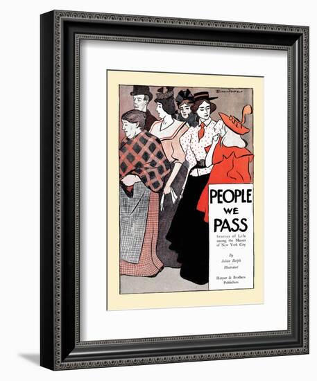 People We Pass-Edward Penfield-Framed Premium Giclee Print