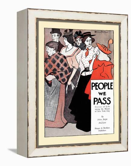 People We Pass-Edward Penfield-Framed Stretched Canvas