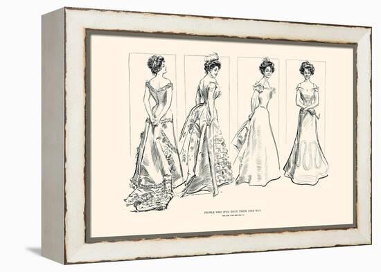 People Who Will Have Their Own Way-Charles Dana Gibson-Framed Stretched Canvas