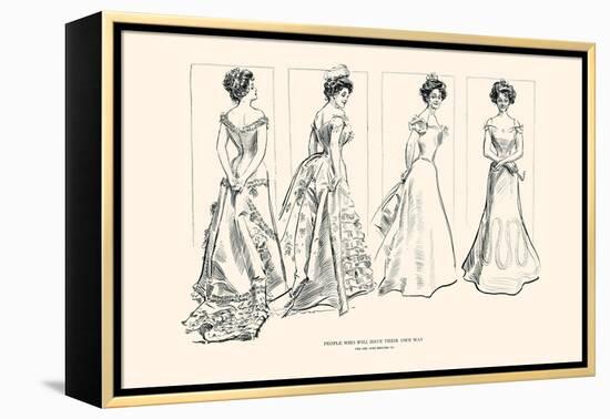 People Who Will Have Their Own Way-Charles Dana Gibson-Framed Stretched Canvas