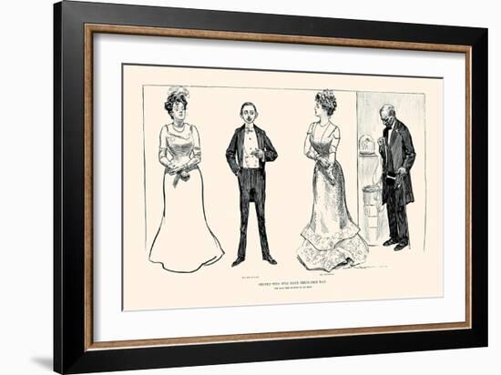 People Who Will Have Their Own Way-Charles Dana Gibson-Framed Art Print