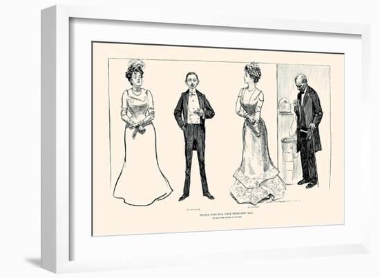 People Who Will Have Their Own Way-Charles Dana Gibson-Framed Art Print