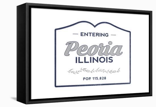 Peoria, Illinois - Now Entering (Blue)-Lantern Press-Framed Stretched Canvas