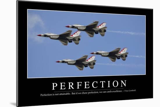 Perfection: Inspirational Quote and Motivational Poster-null-Mounted Photographic Print