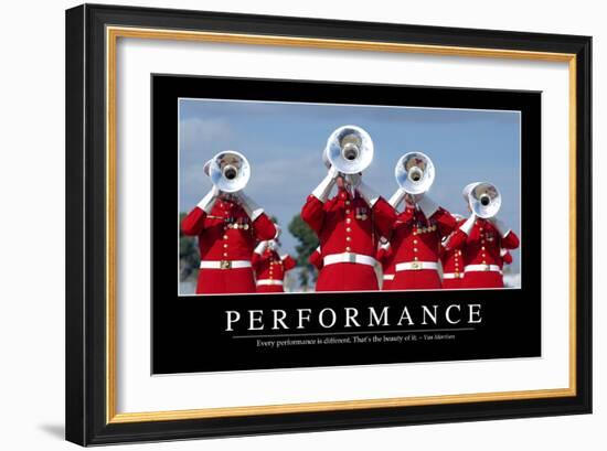 Performance: Inspirational Quote and Motivational Poster-null-Framed Photographic Print