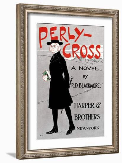 Perly-Cross, a Novel by R. D. Blackmore-Edward Penfield-Framed Art Print