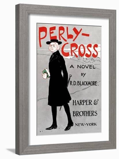 Perly-Cross, a Novel by R. D. Blackmore-Edward Penfield-Framed Art Print