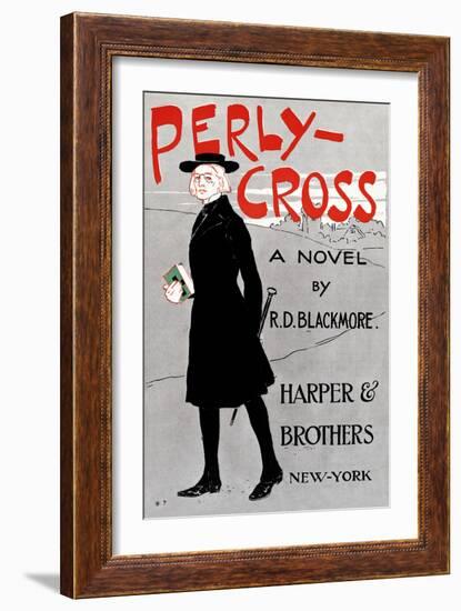 Perly-Cross, a Novel by R. D. Blackmore-Edward Penfield-Framed Art Print