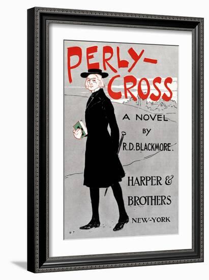 Perly-Cross, a Novel by R. D. Blackmore-Edward Penfield-Framed Art Print