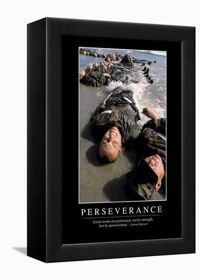 Perseverance: Inspirational Quote and Motivational Poster-null-Framed Premier Image Canvas