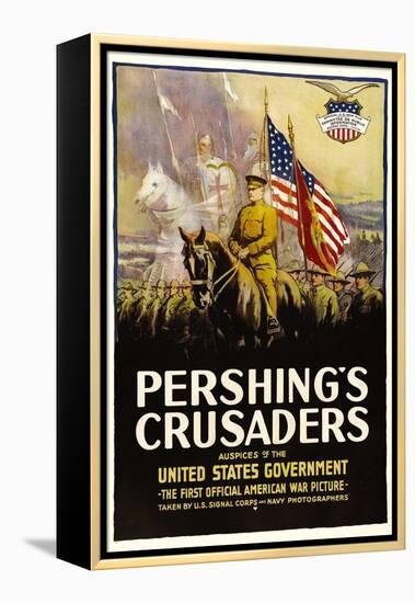 Pershing's Crusaders, 1918-null-Framed Stretched Canvas