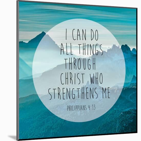 Philippians 4-13-Victoria Brown-Mounted Art Print