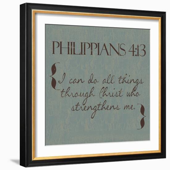 Philippians 4-13-Taylor Greene-Framed Art Print