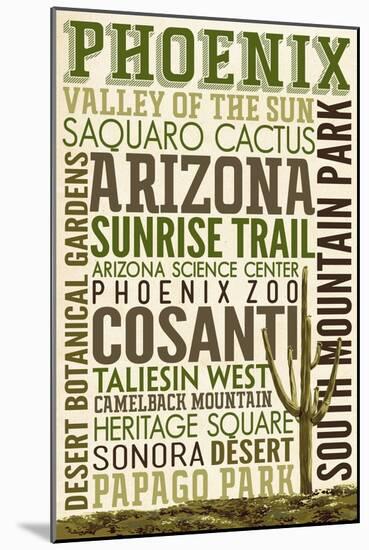 Phoenix, Arizona - Typography-Lantern Press-Mounted Art Print