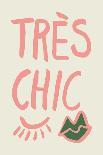 Tres Chic-Pictufy Studio-Giclee Print