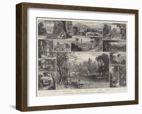 Picturesque England, Alnwick Castle, the Seat of the Duke of Northumberland-James Burrell Smith-Framed Giclee Print