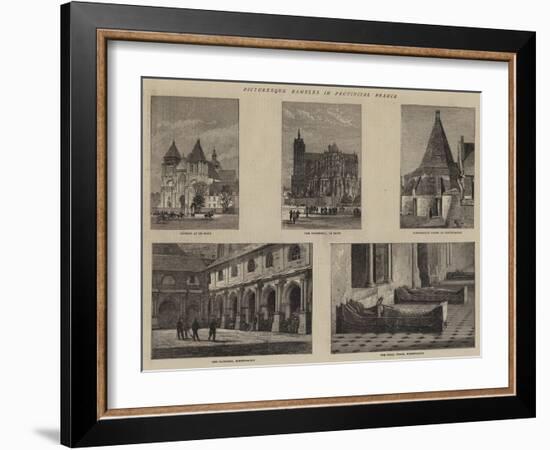 Picturesque Rambles in Provincial France-null-Framed Giclee Print