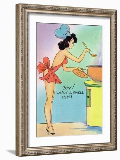 Pin-Up Girls - Boy What a Swell Dish; Woman Cooking in Nighty-Lantern Press-Framed Art Print