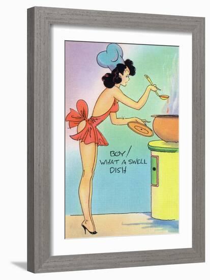 Pin-Up Girls - Boy What a Swell Dish; Woman Cooking in Nighty-Lantern Press-Framed Art Print