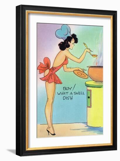 Pin-Up Girls - Boy What a Swell Dish; Woman Cooking in Nighty-Lantern Press-Framed Art Print