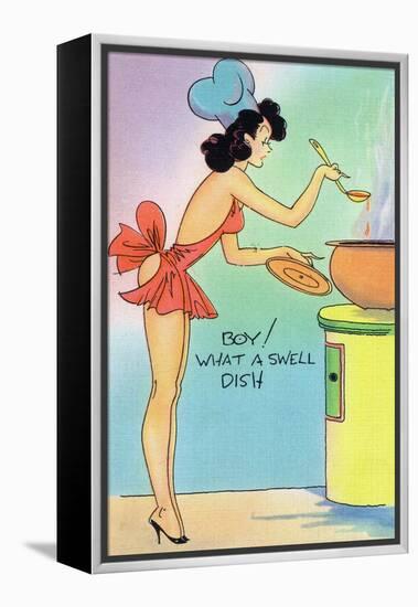 Pin-Up Girls - Boy What a Swell Dish; Woman Cooking in Nighty-Lantern Press-Framed Stretched Canvas