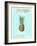 Pineapple Life I-Studio W-Framed Art Print