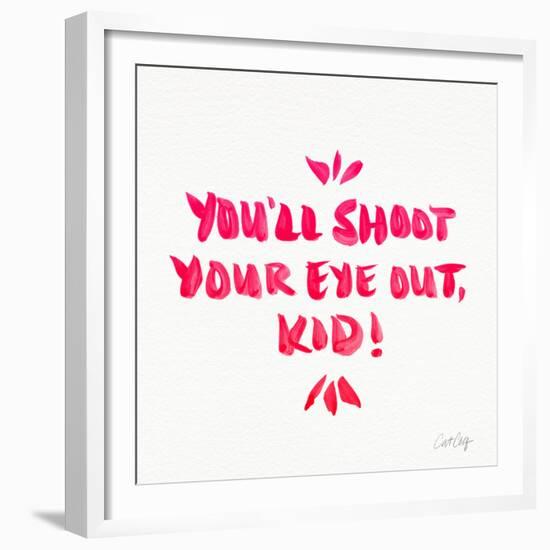 Pink Shoot Your Eye Out-Cat Coquillette-Framed Giclee Print