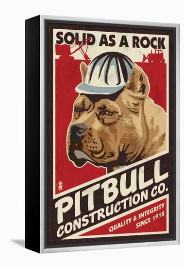 Pitbull - Retro Construction Company Ad-Lantern Press-Framed Stretched Canvas