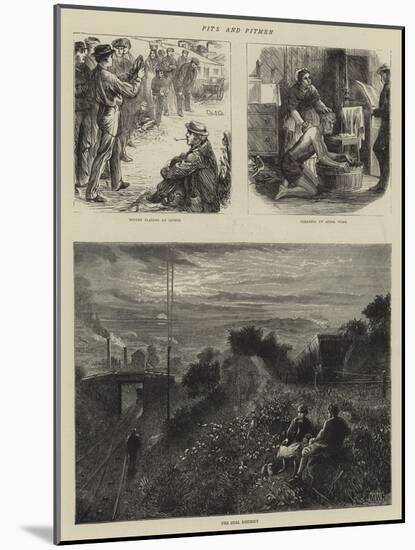 Pits and Pitmen-Matthew White Ridley-Mounted Giclee Print