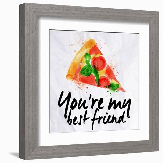 Pizza Watercolor You're My Best Friend-anna42f-Framed Art Print