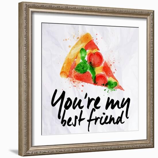 Pizza Watercolor You're My Best Friend-anna42f-Framed Art Print