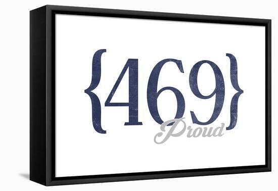 Plano, Texas - 469 Area Code (Blue)-Lantern Press-Framed Stretched Canvas