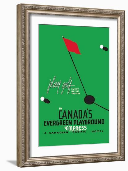 Play Golf in Canada's Evergreen Playground-null-Framed Art Print